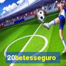 20betesseguro