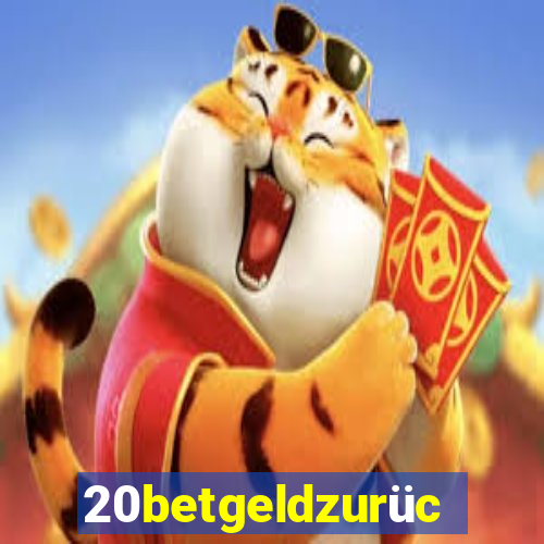 20betgeldzurück