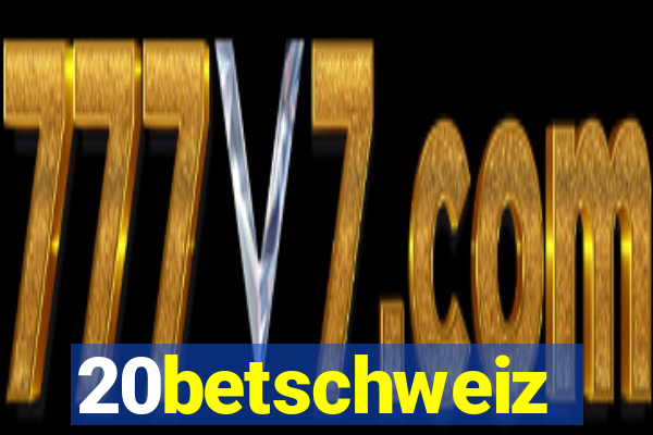 20betschweiz