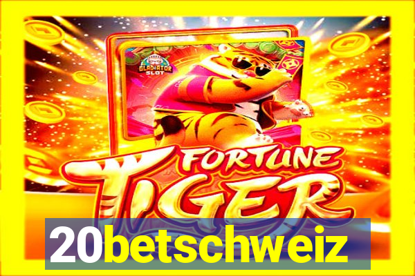 20betschweiz