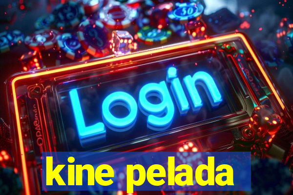 kine pelada