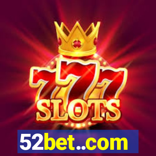 52bet..com