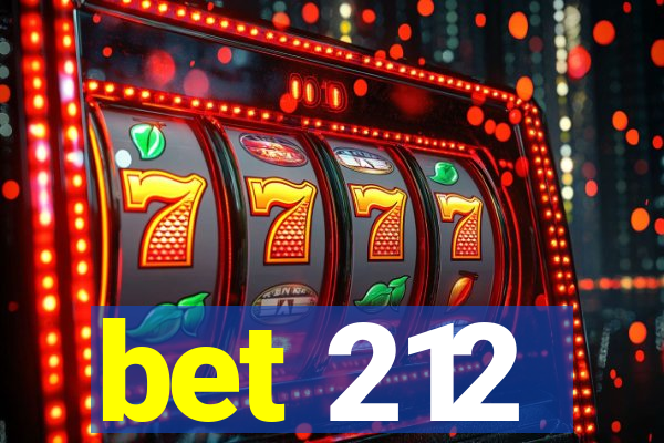 bet 212