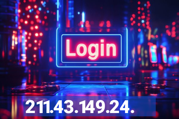 211.43.149.24.