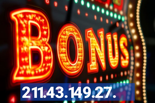 211.43.149.27.