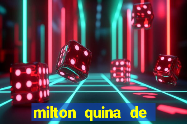 milton quina de siqueira junior