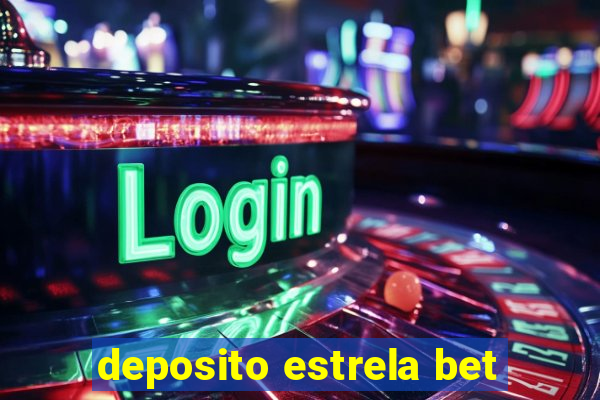 deposito estrela bet