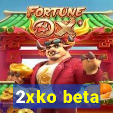 2xko beta