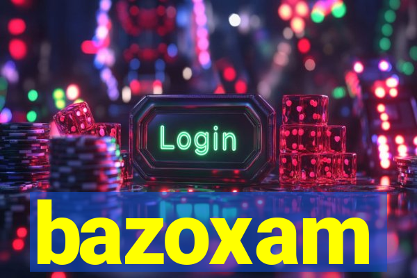 bazoxam