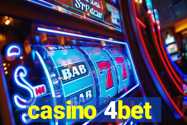 casino 4bet