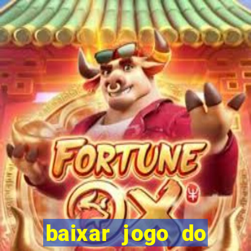 baixar jogo do tigre plataforma nova