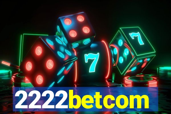 2222betcom