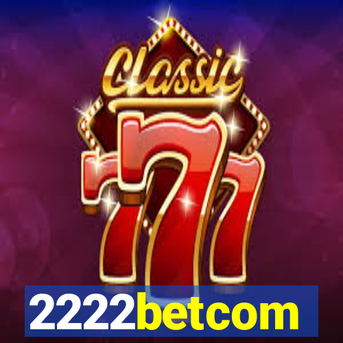 2222betcom