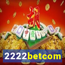2222betcom