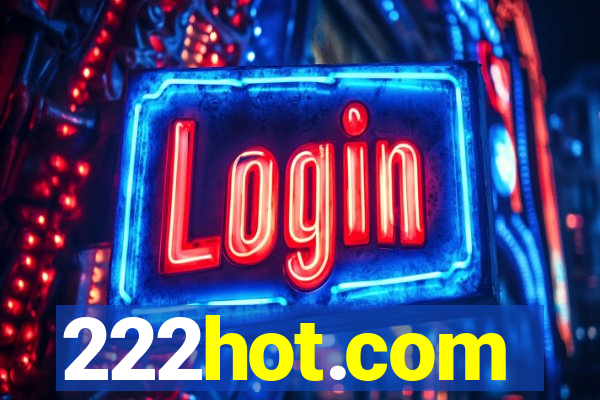 222hot.com