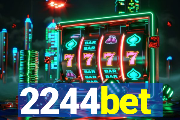 2244bet