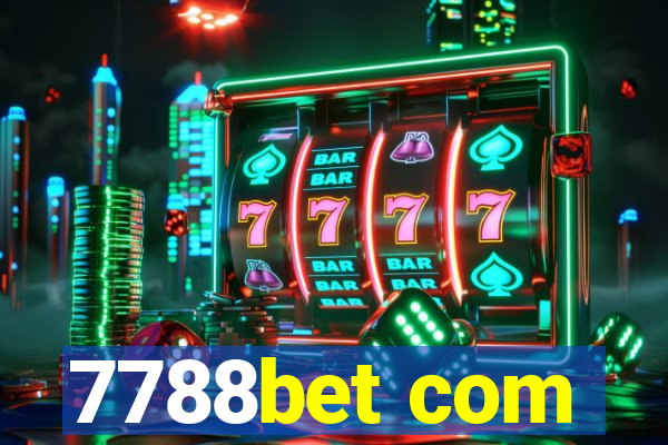 7788bet com