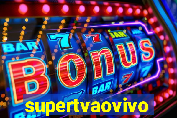 supertvaovivo