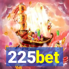 225bet