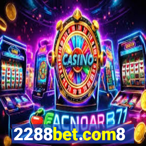 2288bet.com8