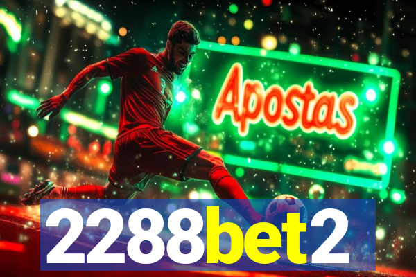 2288bet2