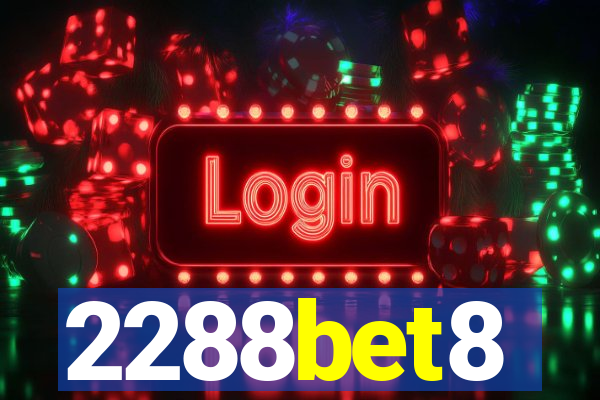 2288bet8