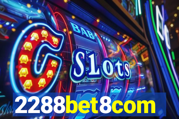2288bet8com