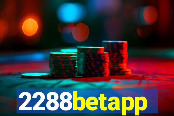 2288betapp