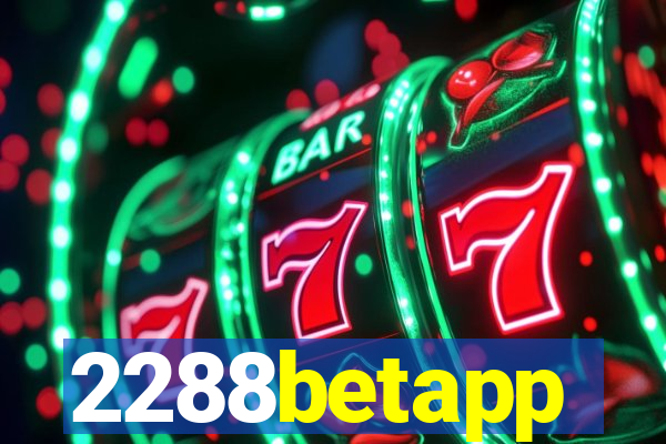2288betapp