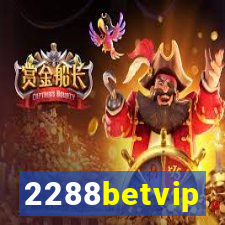2288betvip