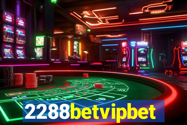 2288betvipbet