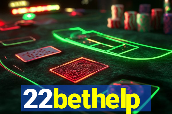 22bethelp