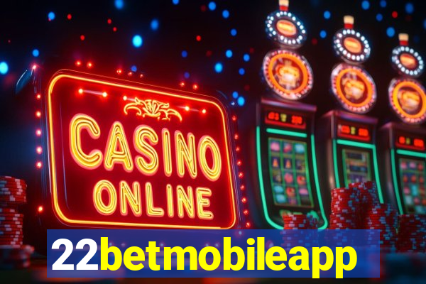 22betmobileapp