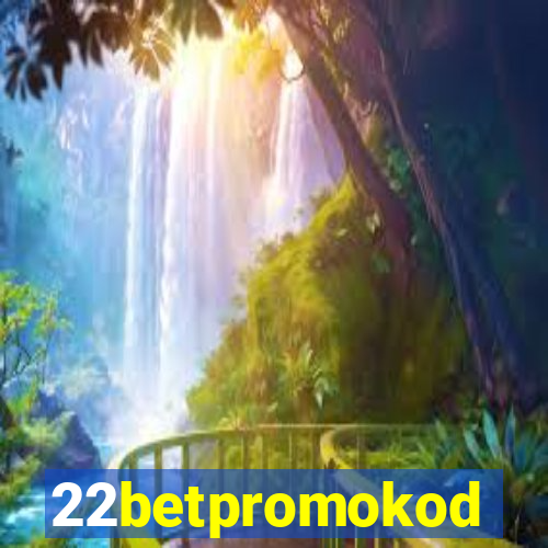 22betpromokod
