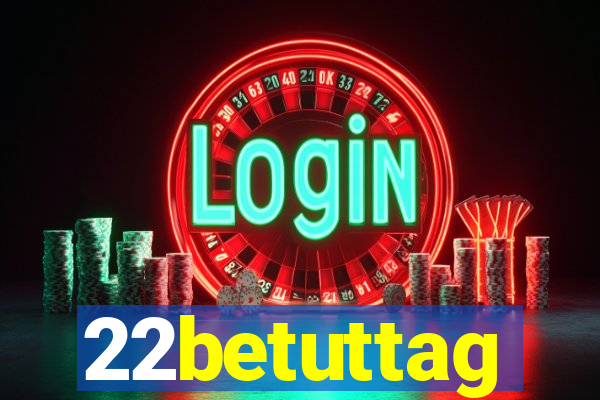 22betuttag