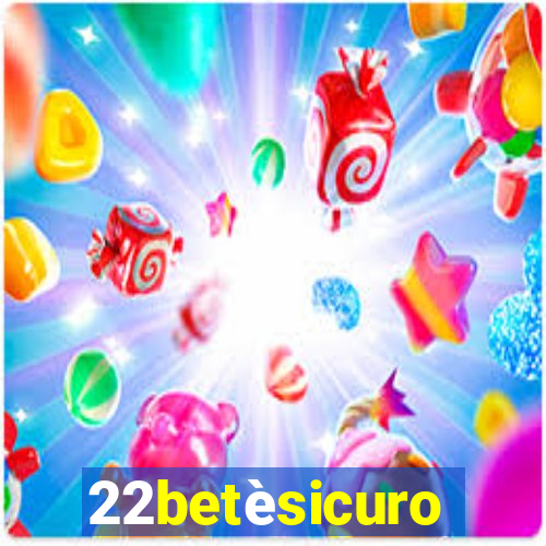 22betèsicuro
