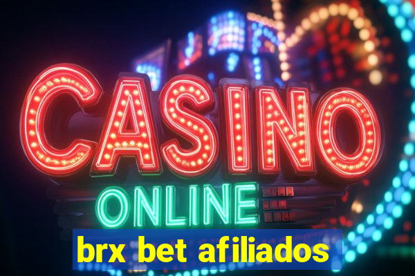 brx bet afiliados