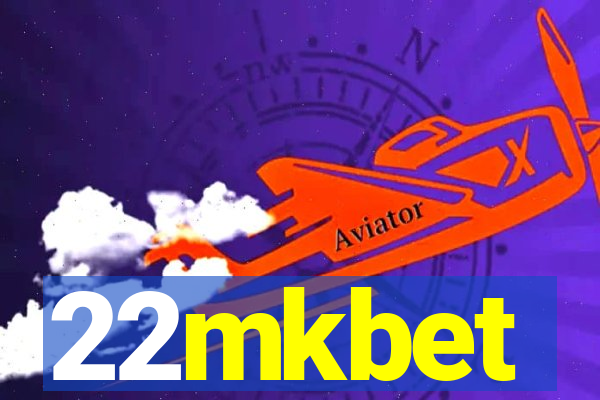 22mkbet
