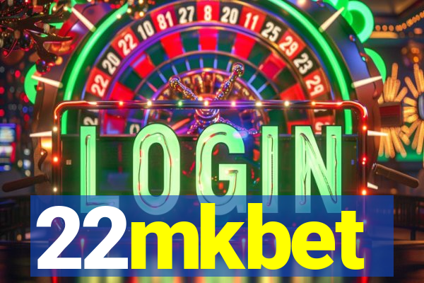 22mkbet