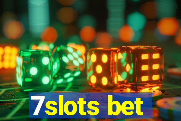 7slots bet