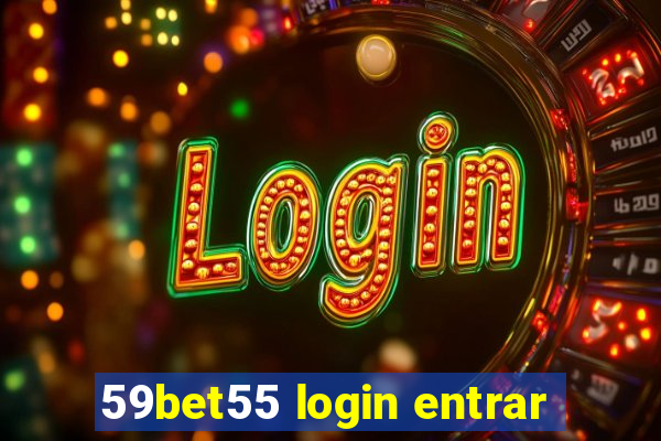 59bet55 login entrar