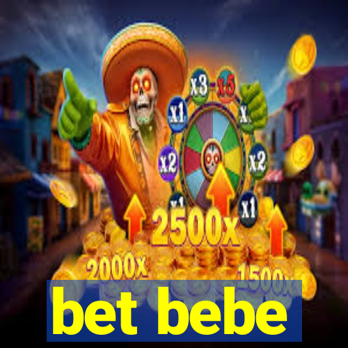 bet bebe
