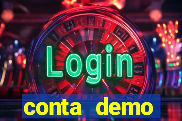 conta demo plataforma slots