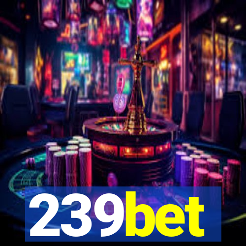 239bet