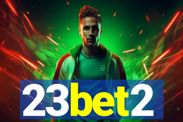 23bet2