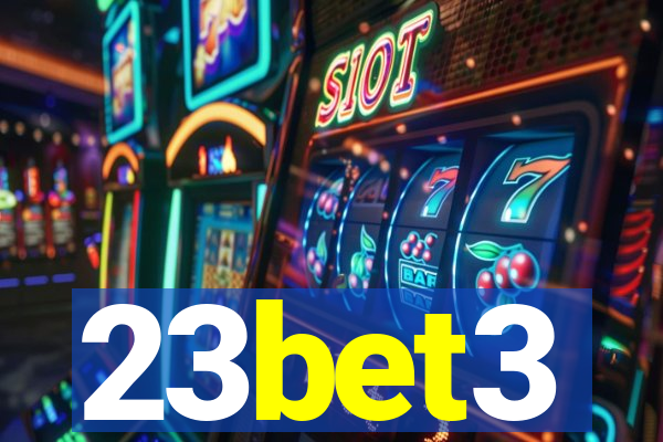 23bet3