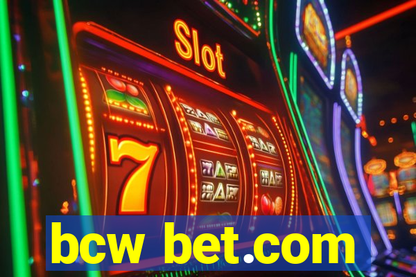bcw bet.com