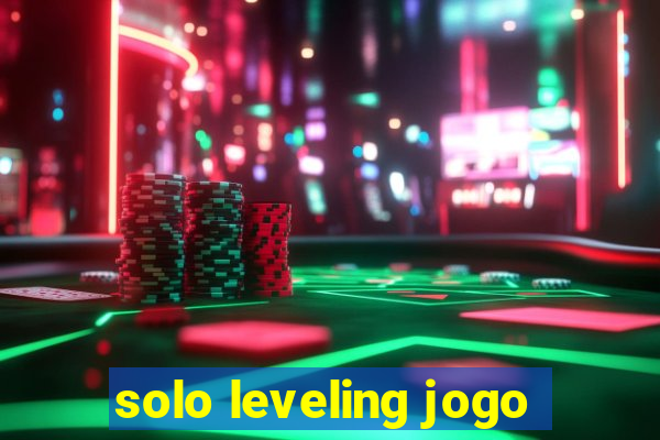 solo leveling jogo