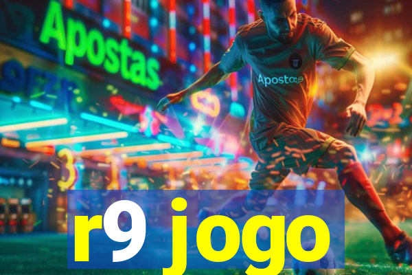 r9 jogo