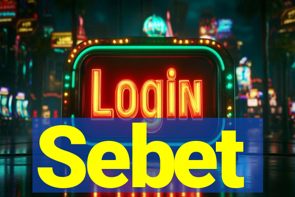Sebet